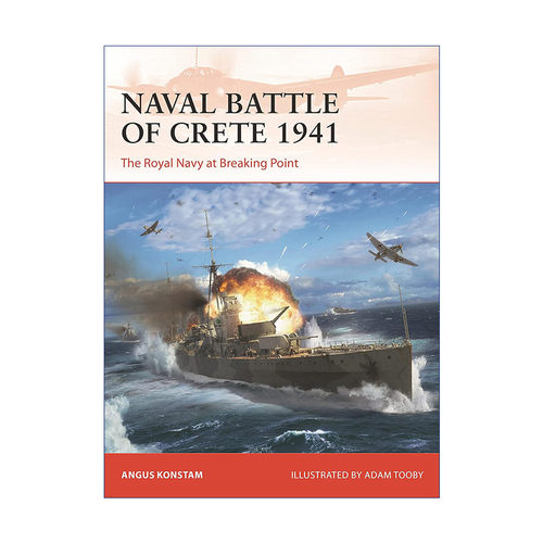 英文原版 Naval Battle of Crete 1941 二战1941克里特岛空降战役 战争历史系列 英文版 进口英语原版书籍