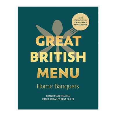 英文原版 Great British Menu Home Banquets 英国现代美食家庭宴会 来自英国厨师的80道食谱 精装 英文版 进口英语原版书籍