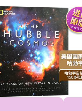 哈勃宇宙 美国国家地理 英文原版 National Geographic The Hubble Cosmos: 25 Years of New Vistas in Space 进口英语书籍