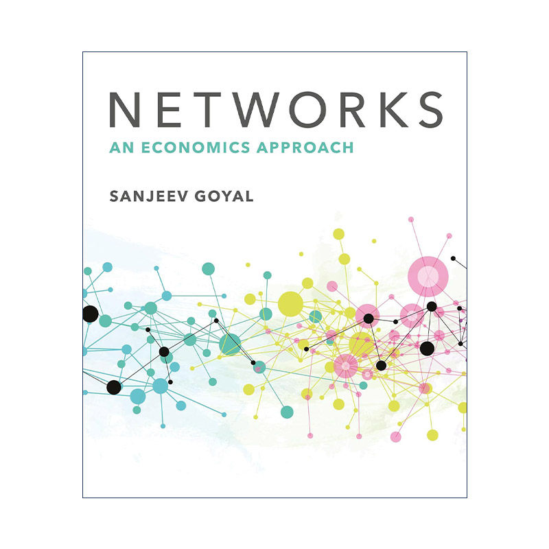 英文原版 Networks An Economics Approach The MIT Press 网络 剑桥大学经济学教授Sanjeev Goyal 精装 英文版 进口英语原版书籍