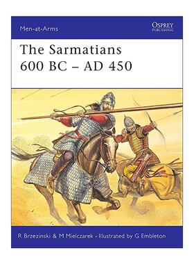英文原版 The Sarmatians 600 BC–AD 450 萨尔马提亚人 历史上的军队系列 英文版 进口英语原版书籍