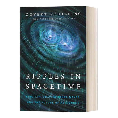 英文原版 Ripples in Spacetime 时空的秘密 著名天文学记者戈弗特·席林 当代物理图书 英文版 进口英语原版书籍