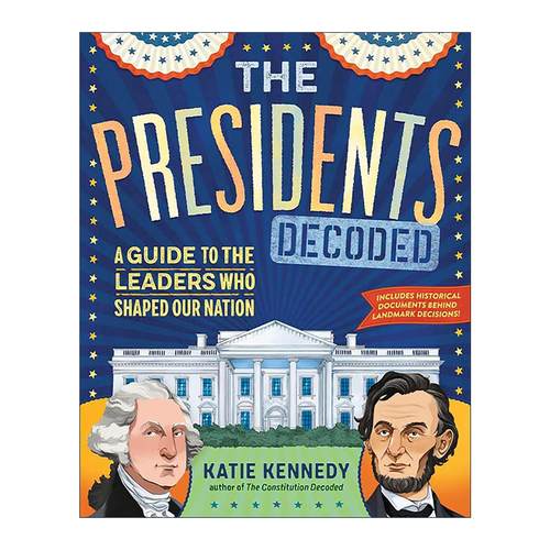 英文原版 The Presidents Decoded 总统解码 塑造美国的领导者指南 精装 英文版 进口英语原版书籍