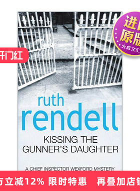 英文原版 Kissing the Gunner's Daughter 接受惩罚 韦克斯福德探案系列 鲁斯·伦德尔经典犯罪小说 英文版 进口英语原版书籍