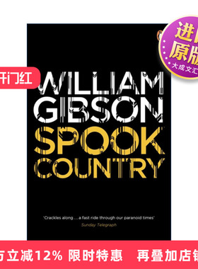 英文原版 Spook Country 幽灵之国 威廉·吉布森 蓝色蚂蚁三部曲 英文版 进口英语原版书籍