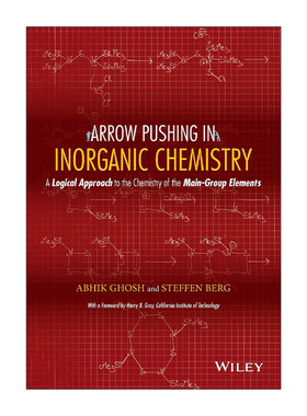 英文原版 Arrow Pushing in Inorganic Chemistry 无机化学中的电子转移 挪威化学家Abhik Ghosh 英文版 进口英语原版书籍