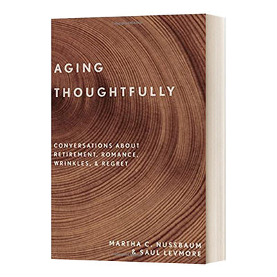 精装 英文原版 Aging Thoughtfully 关于退休 浪漫 皱纹和遗憾的谈话 英文版 进口英语原版书籍