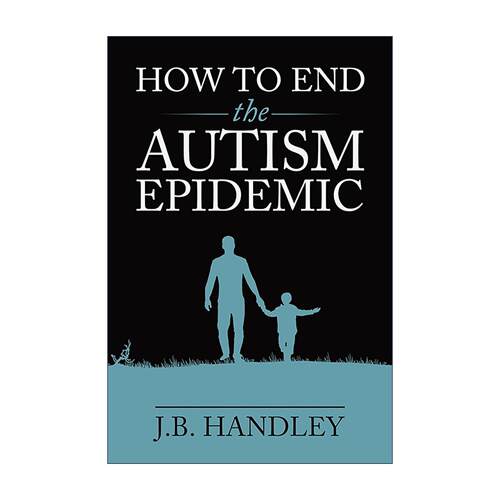 英文原版 How to End the Autism Epidemic 如何结束自闭症的流行 揭示疫苗的真相 英文版 进口英语原版书籍