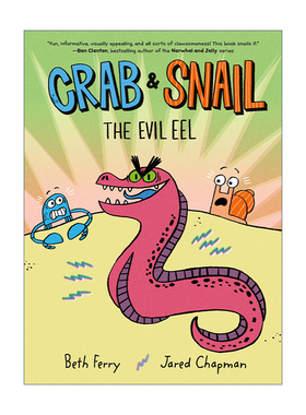 英文原版 Crab and Snail The Evil Eel 螃蟹和蜗牛3 友谊幽默桥梁书 Beth Ferry 英文版 进口英语原版书籍