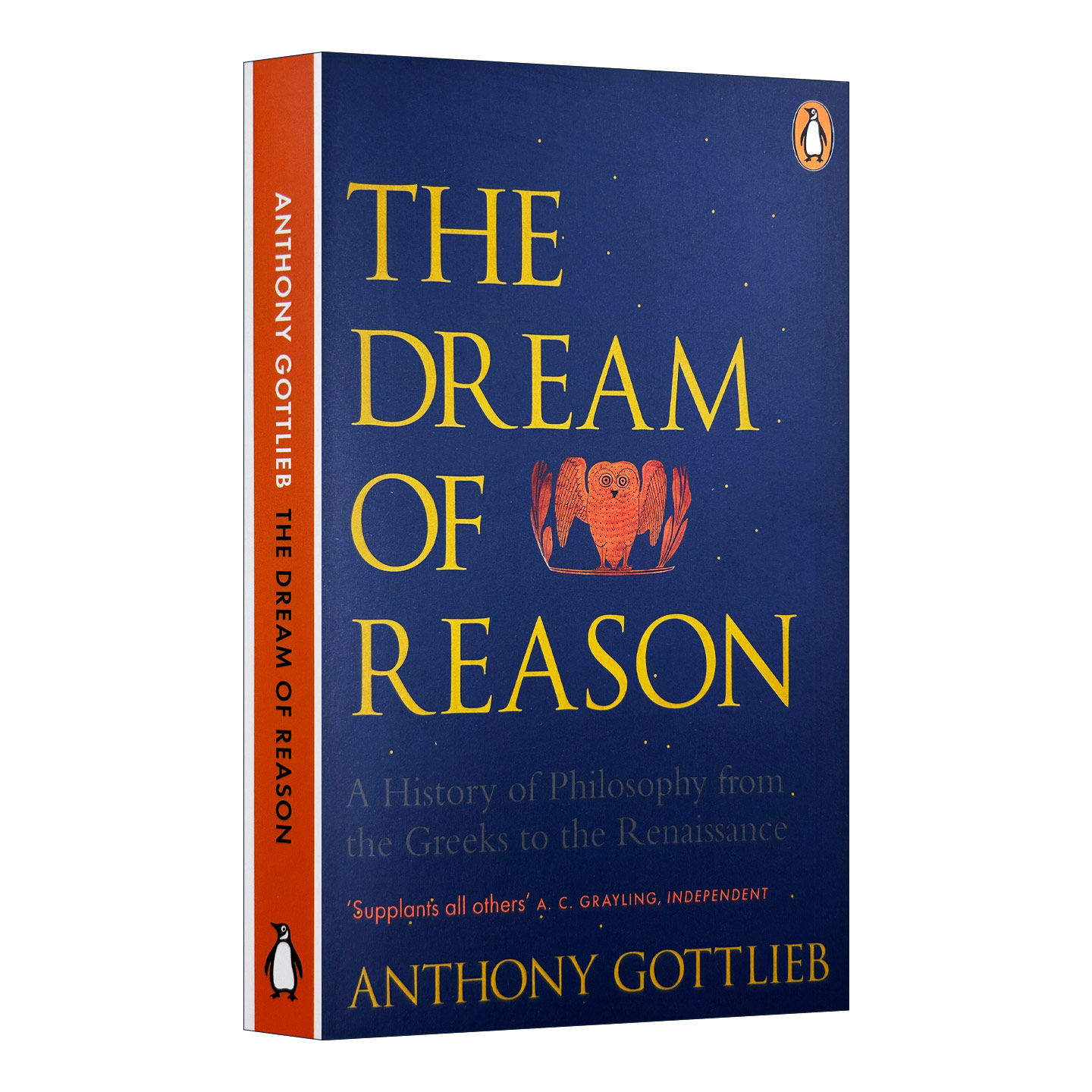 英文原版 The Dream of Reason 理性之梦 从希腊到文艺复兴的西方哲学史 英文版 进口英语原版书籍