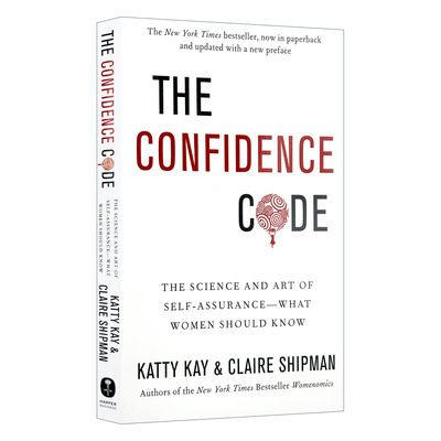 英文原版 The Confidence Code 信心密码 自信的科学与艺术 女性应该知道的 英文版 进口英语原版书籍