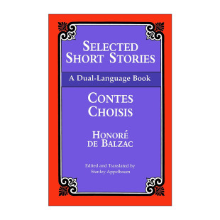 Stories Dual 进口原版 Selected 书籍 英法双语版 Short 巴尔扎克短篇小说选集 原版 Language