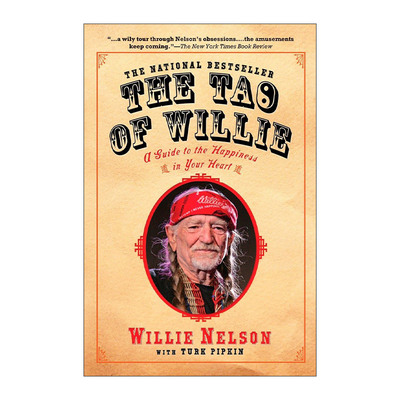 英文原版 The Tao of Willie 威利之道 指引内心幸福的指南 格莱美终身成就奖得主Willie Nelson威利·纳尔逊 进口英语原版书籍