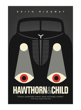 英文原版 Hawthorn and Child 霍桑奇尔德探案 Keith Ridgway 爱尔兰时报评选21世纪百佳爱尔兰文学作品 英文版 进口英语原版书籍