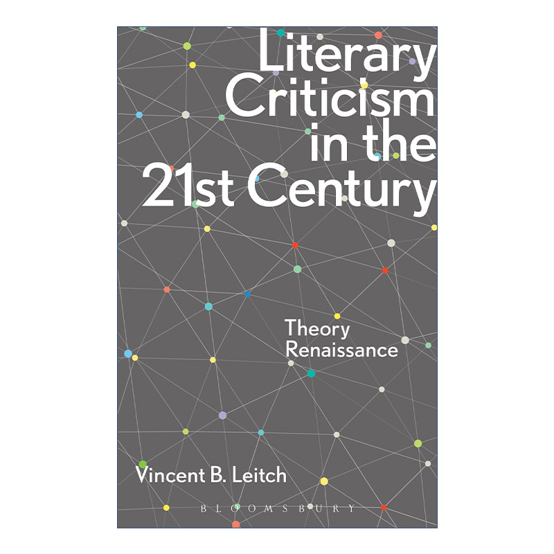 英文原版 Literary Criticism in the 21st Century 21世纪的文学批评 理论的复兴 文森特·B.里奇 英文版 进口英语原版书籍