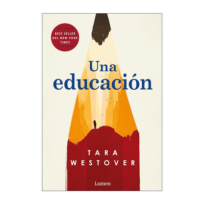 原版 Una educacion / Educated 你当像鸟飞往你的山 西班牙语版 教育之谜 比尔盖茨推荐书籍 Tara Westover 进口原版书籍
