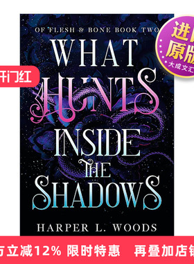 英文原版 What Hunts Inside the Shadows 阴影中的猎手 黑暗奇幻小说 Of Flesh and Bone系列2 英文版 进口英语原版书籍