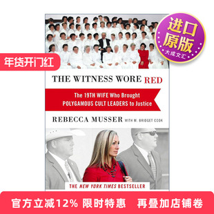 英文原版 The Witness Wore Red 红衣证人 将FLDS领袖绳之以法的第19任妻子 英文版 进口英语原版书籍
