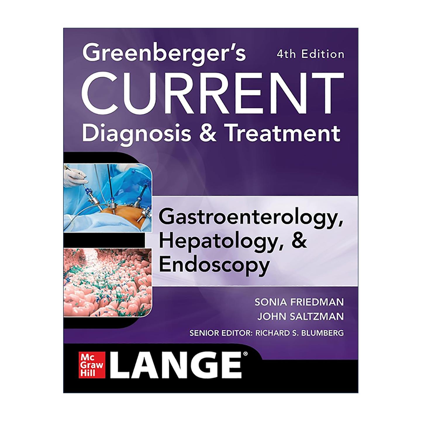 英文原版 Current Diagnosis & Treatment Gastroenterology Hepatology & Endoscopy 现代胃肠病学 肝病学和内窥镜诊断和治疗