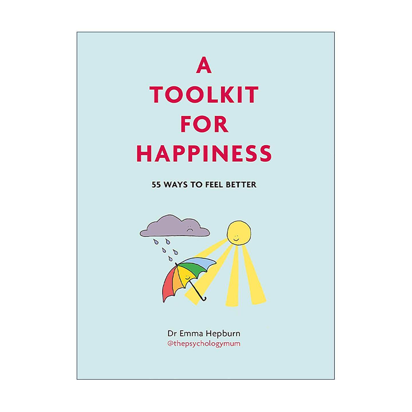 英文原版 A Toolkit for Happiness 心理工具包 幸福篇 55个让你感觉更好的方法 埃玛·赫伯恩 Emma Hepburn 精装
