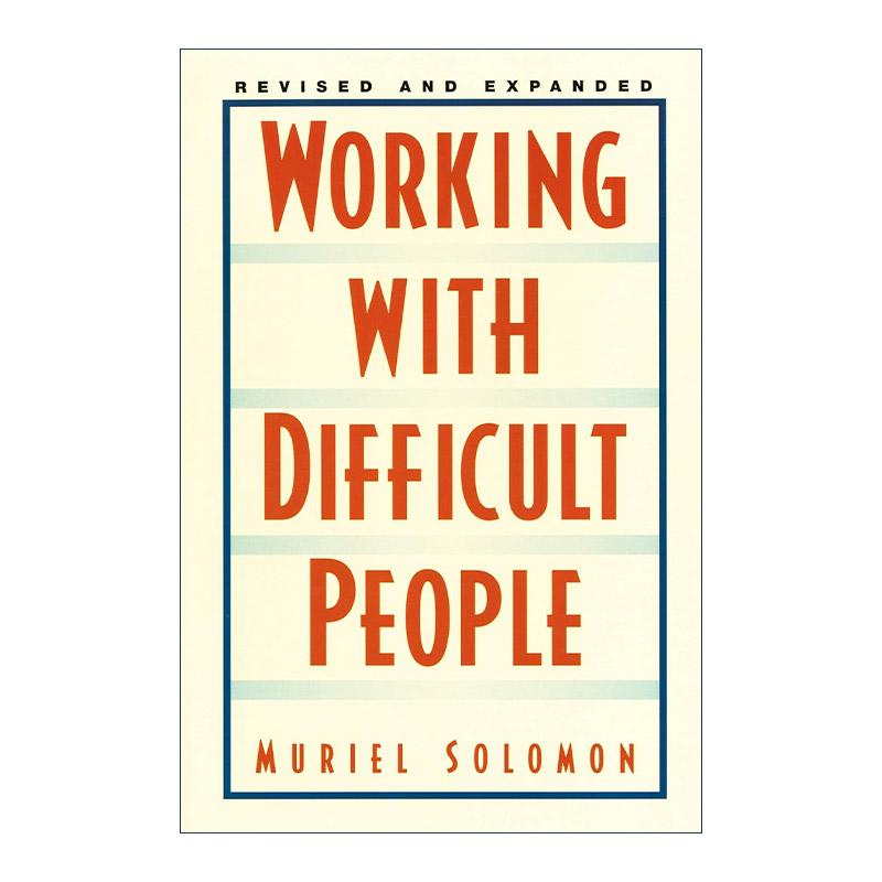 英文原版 Working with Difficult People 与难缠者共事 修订更新版 职场发展指南 Muriel Solomon 英文版 进口英语原版书籍