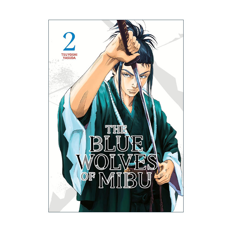 英文原版 The Blue Wolves of Mibu 2 青之壬生狼 卷二 同名动漫武士漫画 安田剛士 英文版 进口英语原版书籍