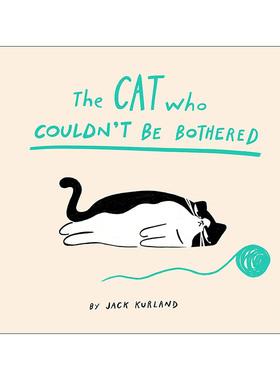 英文原版 The Cat Who Couldn't Be Bothered 别找喵麻烦 儿童动物绘本 英文版 进口英语原版书籍
