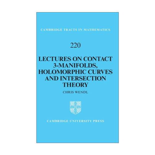 英文原版 Lectures on Contact 3-Manifolds  Holomorphic Curves and Intersection Theory 接触三维流形、全纯曲线与相交理论