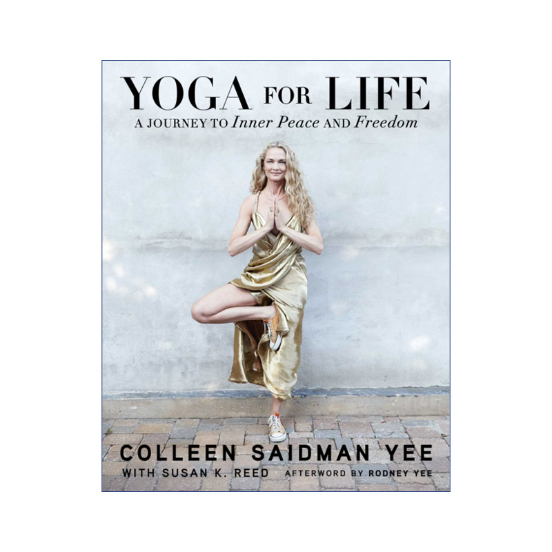 英文原版 Yoga for Life 遇见瑜伽 遇见最好的自己 瑜伽天后Colleen Saidman Yee传记 英文版 进口英语原版书籍
