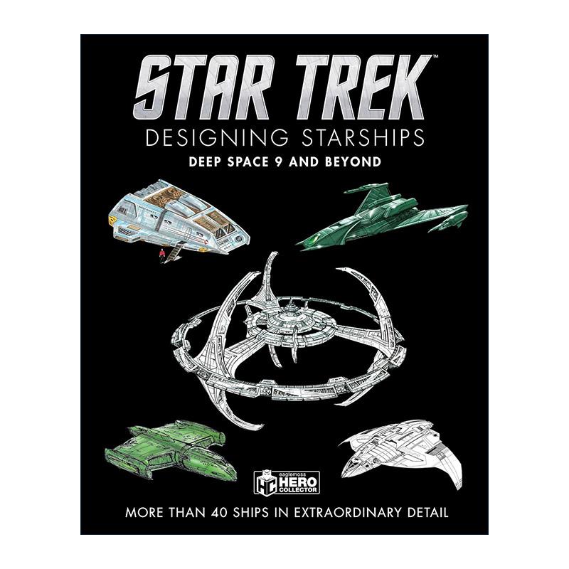英文原版 Star Trek Designing Starships Deep Space Nine and Beyond星际迷航星船设计系列 卷五 深空九号与其他 精装影视参考书