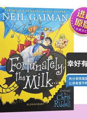Fortunately the Milk 英文原版 幸好有牛奶 爸爸去哪儿了 儿童文学作品 同名电影 尼尔盖曼 Neil Gaiman 英文版进口原版英语书籍