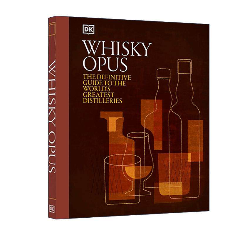英文原版 Whisky Opus 威士忌指南 DK酒类科普百科精装 英文版 进口英语原版书籍