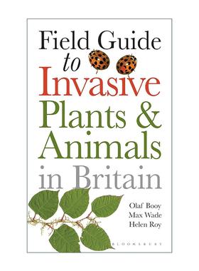英文原版 Field Guide to Invasive Plants and Animals in Britain 英国入侵动植物物种野外指南 英文版 进口英语原版书籍