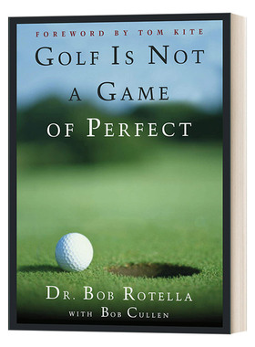英文原版 Golf is Not a Game of Perfect 高尔夫不是一项完美的运动 Bob Rotella 精装 英文版 进口英语原版书籍