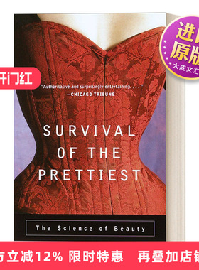 英文原版 Survival of the Prettiest 漂亮者生存 关于美貌的科学 女性研究 生命科学 Nancy Etcoff 英文版 进口英语原版书籍