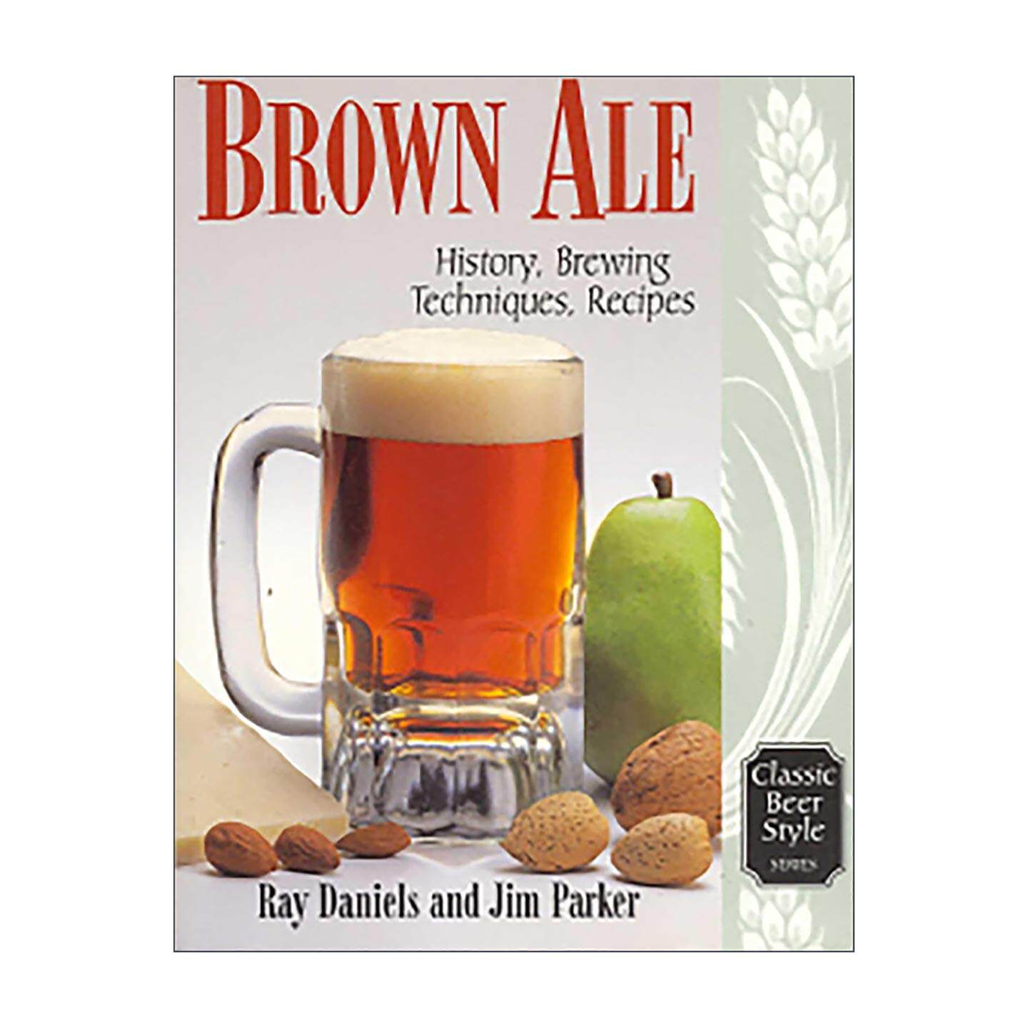 英文原版 Brown Ale 褐色艾尔啤酒 经典啤酒历史及其酿造技术系列 英文版 进口英语原版书籍