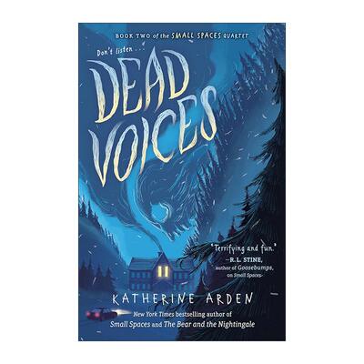 英文原版 Small Spaces Quartet 02 Dead Voices 小空间四部曲2 死亡之声 儿童推理冒险小说 Katherine Arden 进口英语原版书籍