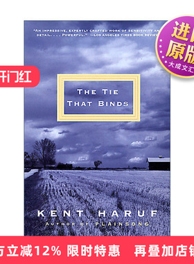 英文原版 The Tie That Binds Vintage Contemporaries 捆绑的领带 晚风如诉作者Kent Haruf 肯特·哈鲁夫 英文版进口英语原版书籍