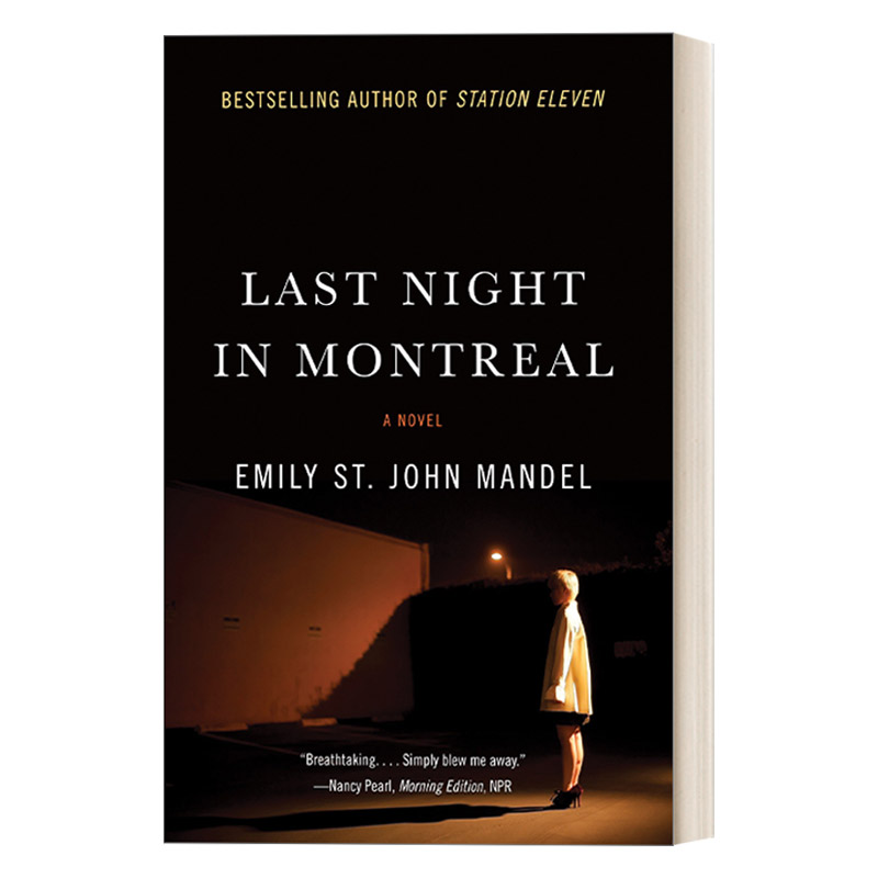 英文原版 Last Night in Montreal 蒙特利尔的最后一夜 女性惊悚悬疑小说 Emily St. John Mandel 英文版 进口英语原版书籍