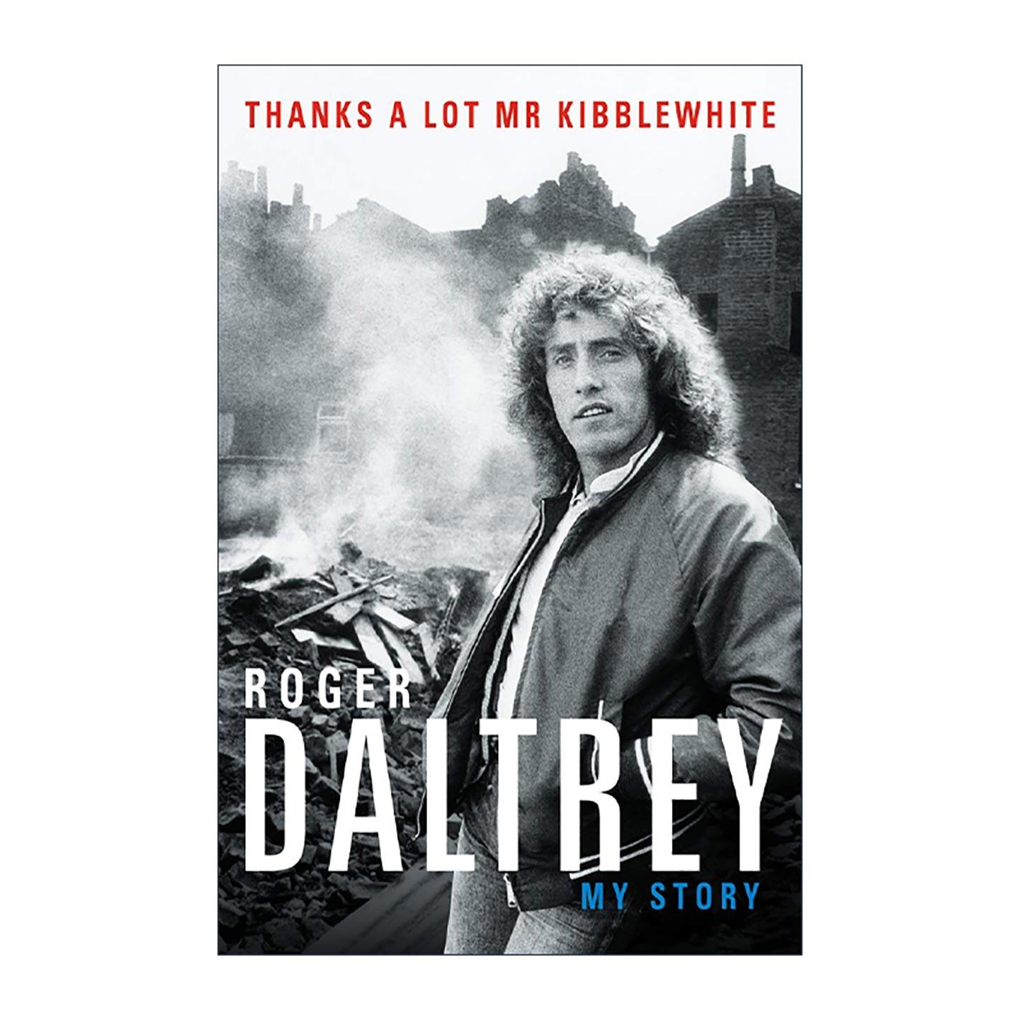 英文原版 Roger Daltrey My Story 罗杰?达尔特里回忆录 The Who乐队主唱 精装 英文版 进口英语原版书籍