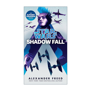 Fall 星球大战 Squadron Shadow Alphabet 影落 字母表中队系列2 英文原版 Alexander Wars Star 进口英语原版 Freed英文版 书籍