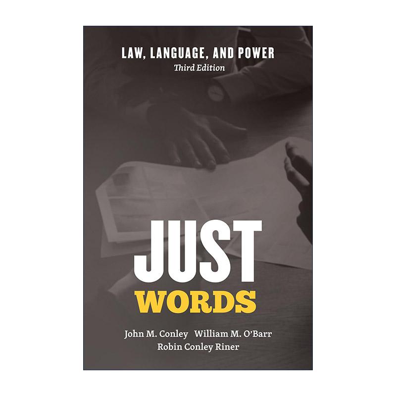英文原版 Just Words Chicago Series in Law and Society 法律 语言与权力 第三版 约翰·M.康利 英文版 进口英语原版书籍