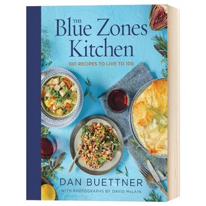 精装 The Blue Zones Kitchen 英文原版 蓝色区域食谱 蓝色地带 活到100岁的100种食谱