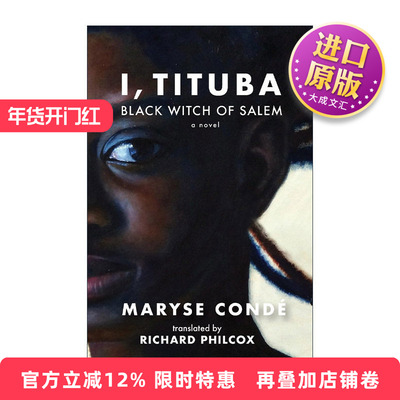 英文原版 I Tituba Black Witch of Salem 薄如晨曦 法语文学重要女作家玛丽斯·孔戴代表作 英文版 进口英语原版书籍