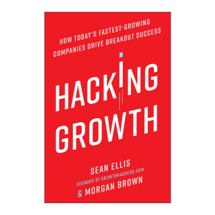 英文版 书籍 增长黑客 Sean Ellis 成长 Growth 如何低成本实现爆发式 进口英语原版 英文原版 精装 Hacking