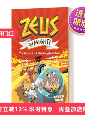 英文原版 Zeus The Mighty The Maze of the Menacing Minotaur 强大的宙斯2 凶险的牛头怪迷宫 儿童桥梁章节故事书 进口英语书籍