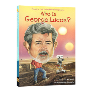 George Lucas? 进口英语原版 Who 书籍 英文版 名人传记系列 谁是乔治·卢卡斯？英文原版 Was?