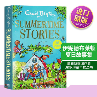 Blyton Enid Summertime Stories 儿童文学小说章节故事书英语阅读书籍 英文原版 英文版 伊妮德布莱顿夏日故事集