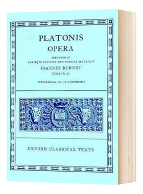 精装 英文原版 Plato Opera Vol II 柏拉图歌剧 第二卷 第2修订版 英语希腊语双语 Parmenides Philebus Symposium 进口英语书籍