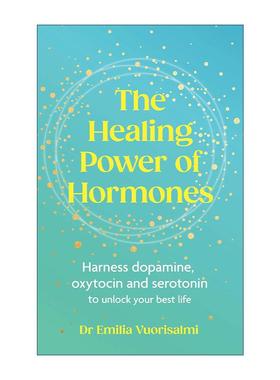 英文原版 The Healing Power of Hormones 荷尔蒙的治愈力量 了解荷尔蒙如何把握你的生活各方面 英文版 进口英语原版书籍